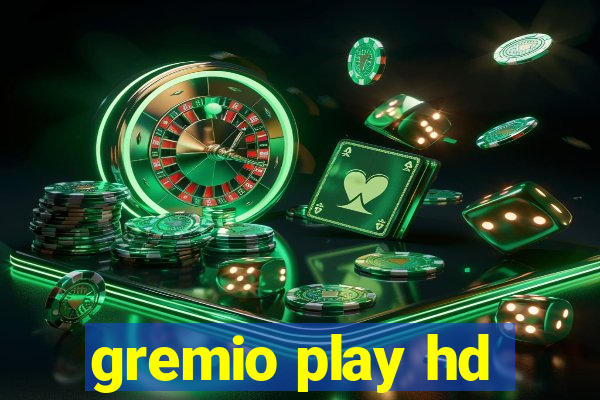 gremio play hd